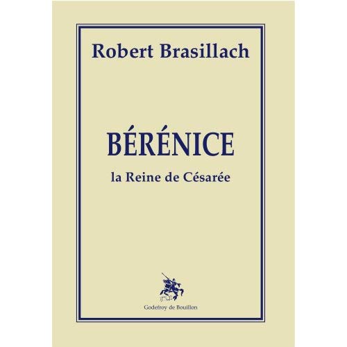BERENICE - LA REINE DE CESAREE