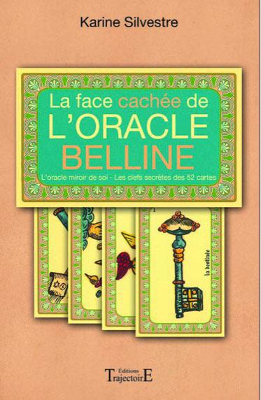 LA FACE CACHEE DE L'ORACLE BELLINE