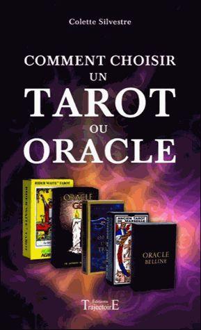 COMMENT CHOISIR UN TAROT OU UN ORACLE