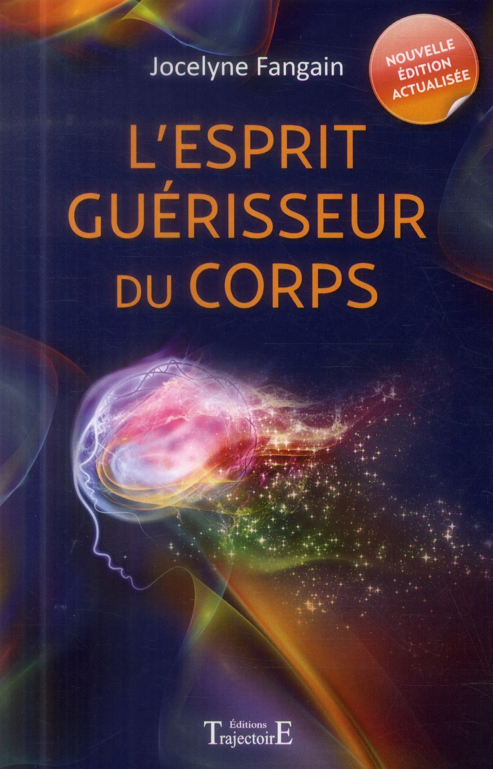 L'ESPRIT GUERISSEUR DU CORPS