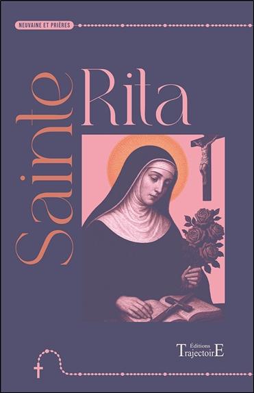 SAINTE RITA - NEUVAINE ET PRIERES