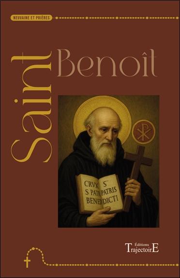 SAINT BENOIT - NEUVAINE ET PRIERES