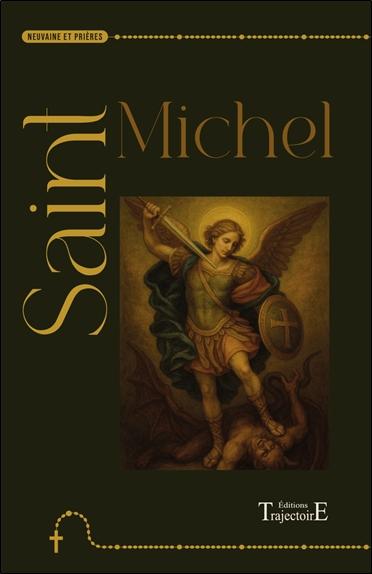SAINT MICHEL - NEUVAINE ET PRIERES