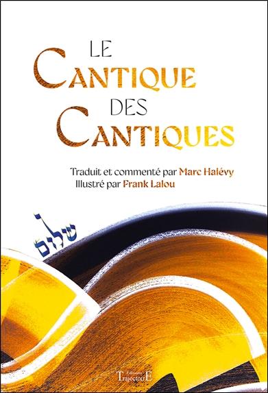 LE CANTIQUE DES CANTIQUES