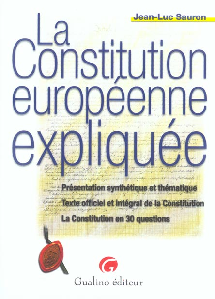 LA CONSTITUTION EUROPEENNE EXPLIQUEE