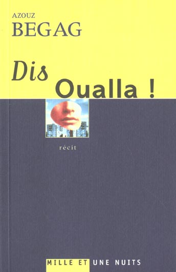 DIS OUALLA !