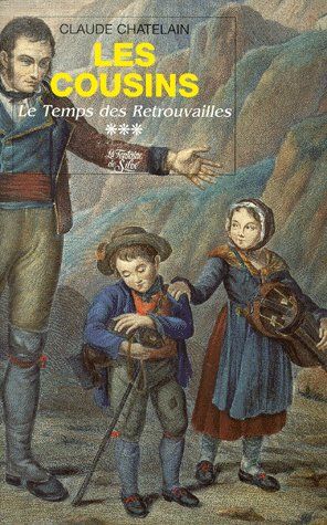 LE TEMPS DES RETROUVAILLES (LES COUSINS T3)