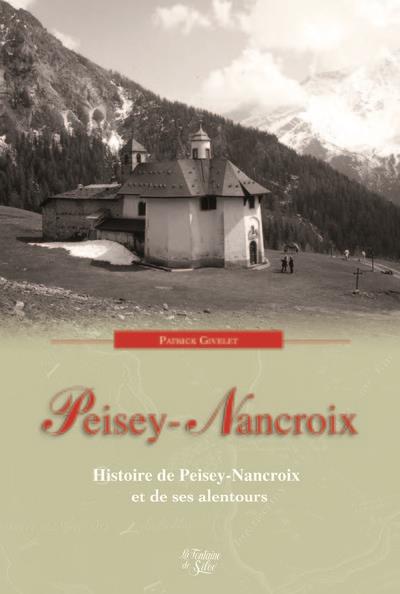 PEISEY-NANCROIX, L'OR ET LA PIERRE