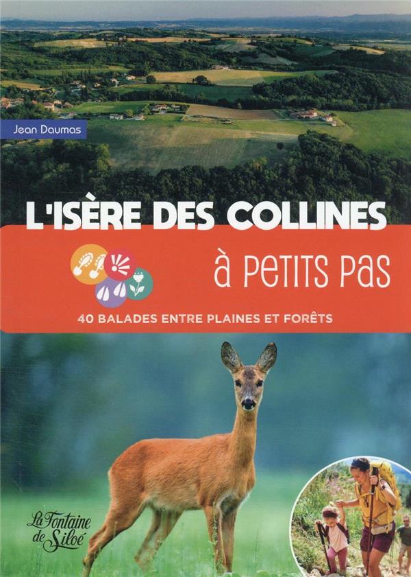 L'ISERE DES COLLINES A PETITS PAS