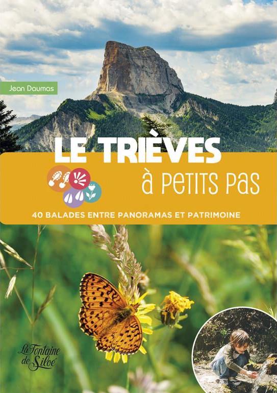 LE TRIEVES A PETITS PAS - 40 BALADES ENTRE PANORAMAS ET PATRIMOINE