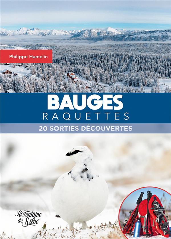 BAUGES RAQUETTES - 20 SORTIES DECOUVERTES