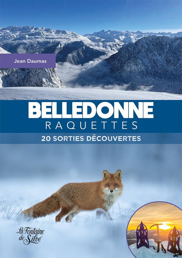 BELLEDONNE RAQUETTES - 20 SORTIES ET DECOUVERTES