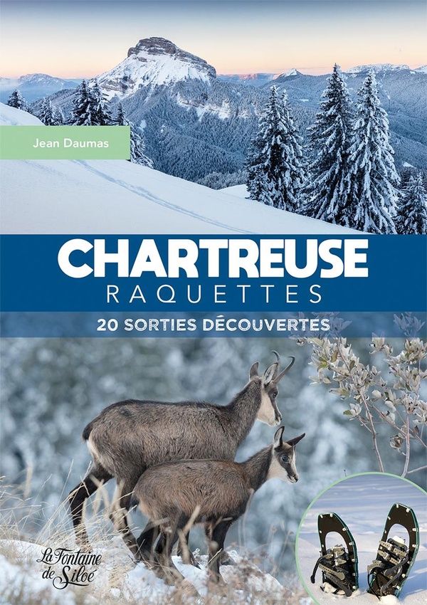 CHARTREUSE RAQUETTES - 20 SORTIES ET DECOUVERTES