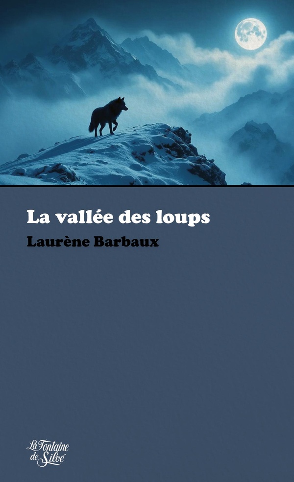 LA VALLEE DES LOUPS