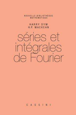 SERIES ET INTEGRALES DE FOURIER