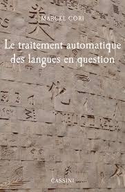 LE TRAITEMENT AUTOMATIQUE DES LANGUES EN QUESTION