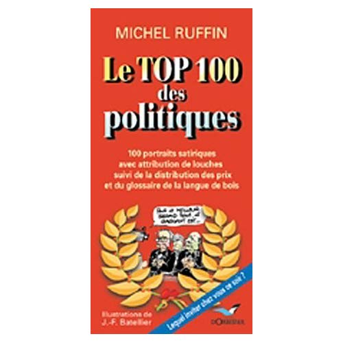 LE TOP 100 DES POLITIQUES