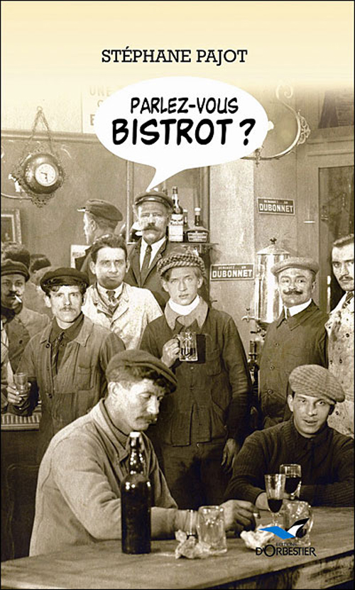PARLEZ VOUS BISTROT ?