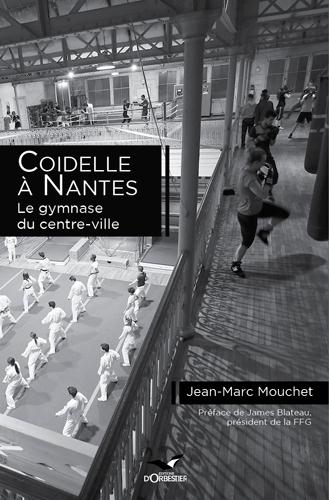 COIDELLE A NANTES, LE GYMNASE DU CENTRE-VILLE
