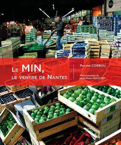 LE MIN, LE VENTRE DE NANTES