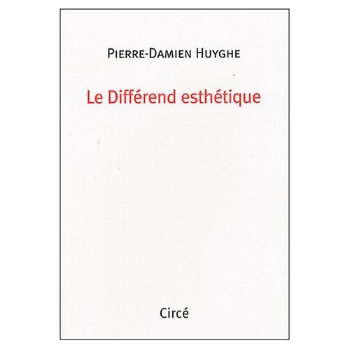 UN DIFFEREND ESTHETIQUE
