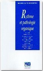 RYTHME ET PATHOLOGIE ORGANIQUE