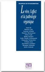 LE REVE, L'AFFECT ET LA PATHOLOGIE