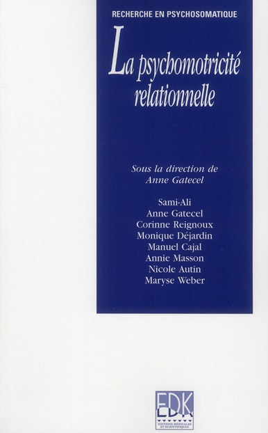 LA PSYCHOMOTRICITE RELATIONNELLE