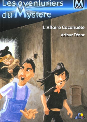 LES AVENTURIERS DU MYSTERE - N  1 L'AFFAIRE CACAHUETE
