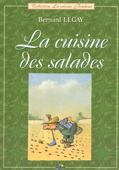 LA CUISINE DES SALADES