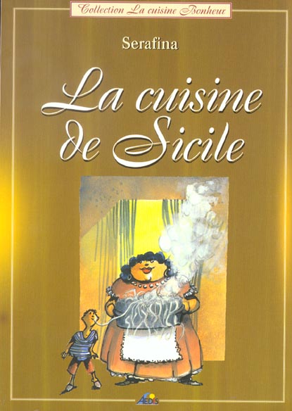 LA CUISINE DE SICILE
