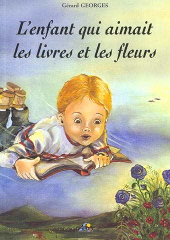 L'ENFANT QUI AIMAIT LES FLEURS