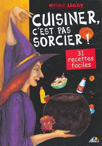 CUISINER C'EST PAS SORCIER