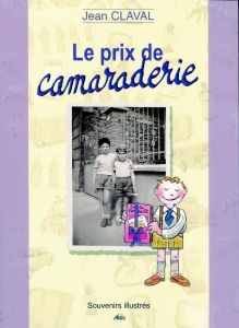LE PRIX DE CAMARADERIE