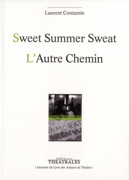 SWEET SUMMER SWEAT, L'AUTRE CHEMIN