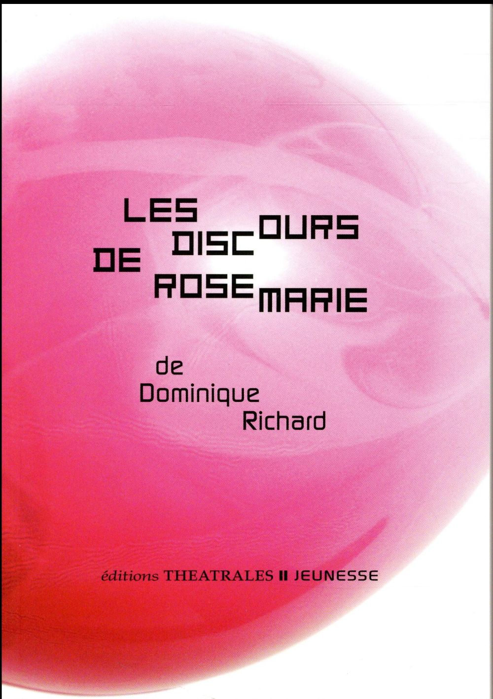 LES DISCOURS DE ROSEMARIE - UNE HISTOIRE PLEINE DE BRUIT ET DE FUREUR
