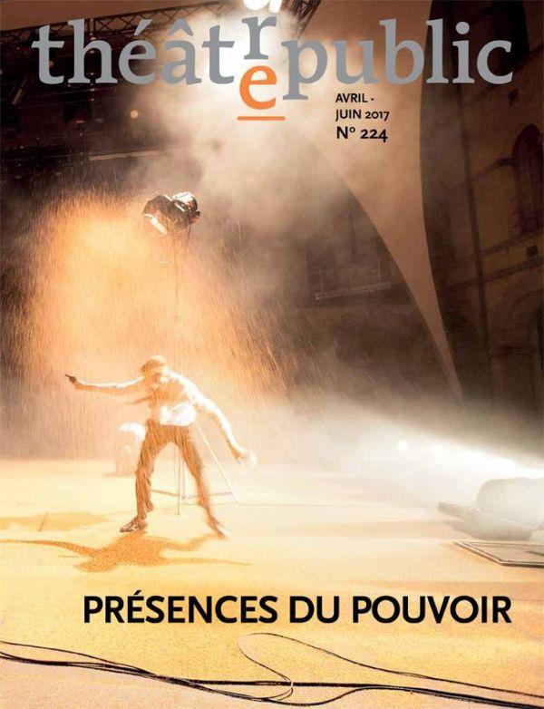 THEATRE PUBLIC N224 - PRESENCE DU POUVOIR