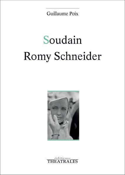 SOUDAIN ROMY SCHNEIDER