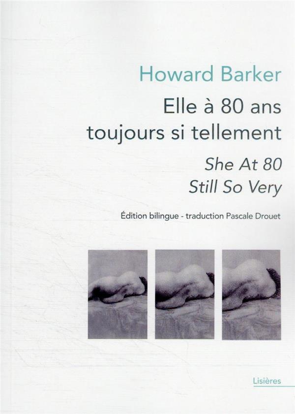ELLE A 80 ANS TOUJOURS SI TELLEMENT / SHE AT 80 STILL SO VERY - VERSION BILINGUE
