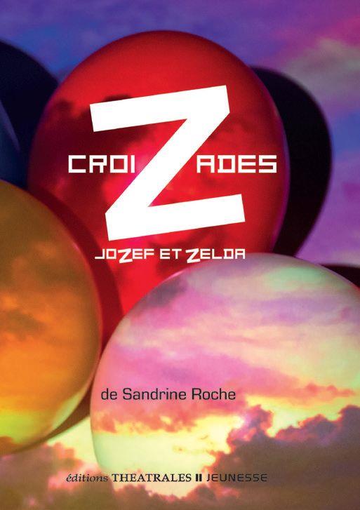 CROIZADES (JOZEF ET ZELDA)