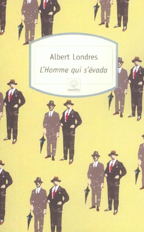 L'HOMME QUI S'EVADA