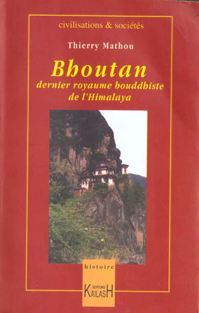 LE BOUTHAN - DERNIER ROYAUME BOUDHISTE DE L'HIMALAYA