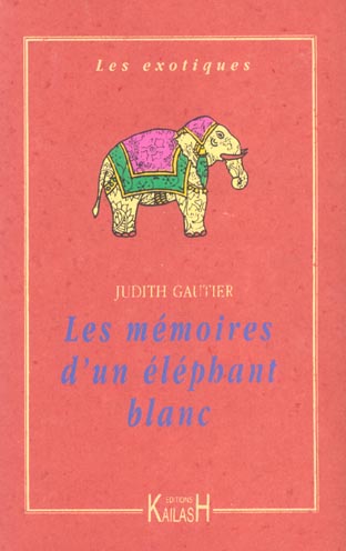 LES MEMOIRES D'UN ELEPHANT BLANC