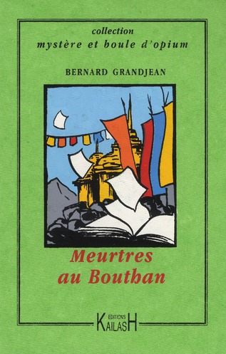 MEURTRES AU BOUTHAN - ROMAN