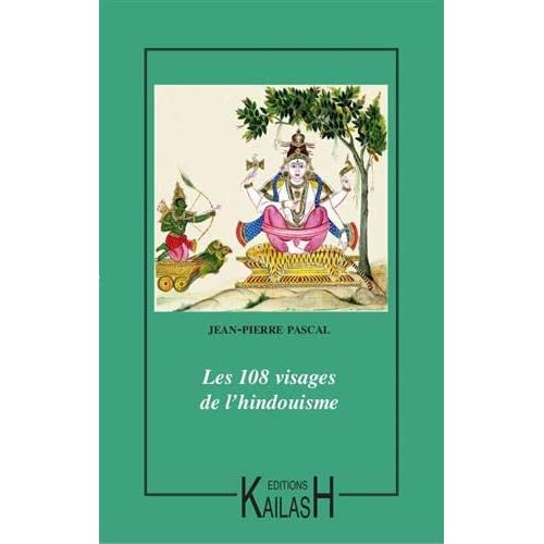 LES 108 VISAGES DE L'HINDOUISME