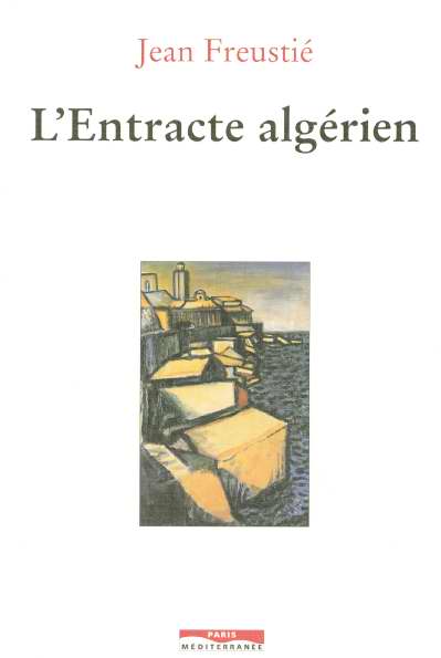 L'ENTRACTE ALGERIEN