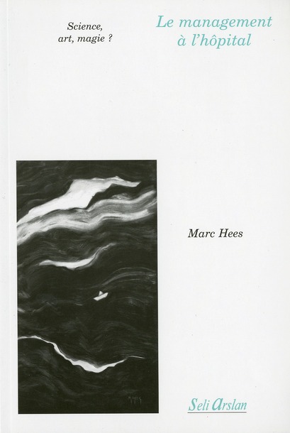 LE MANAGEMENT A L'HOPITAL