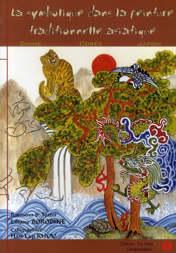 LA SYMBOLIQUE DANS LA PEINTURE TRADITIONNELLE ASIATIQUE - CHINE, COREE, JAPON