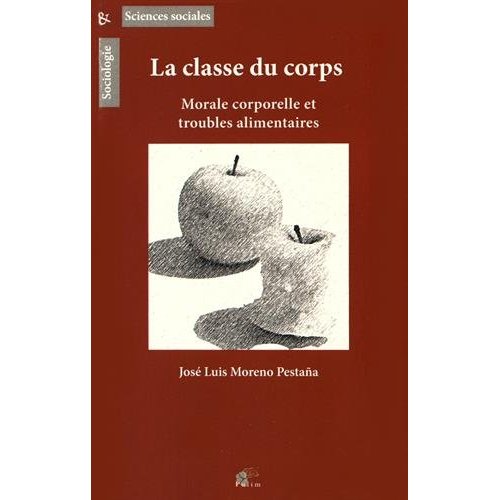 LA CLASSE DU CORPS. MORALE CORPORELLE ET TROUBLES ALIMENTAIRES