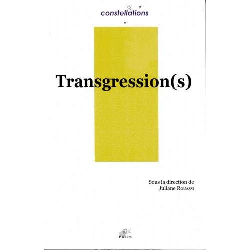 TRANSGRESSION(S)